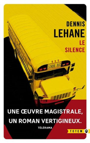 LEHANE, Dennis: Le silence