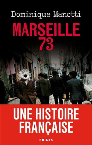 MANOTTI, Dominique: Marseille 73