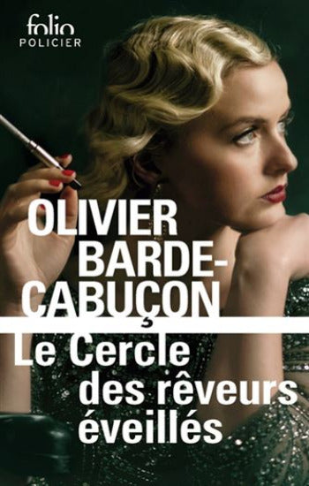 BARDE-CABUÇON, Olivier: Le cercle des rêveurs éveillés