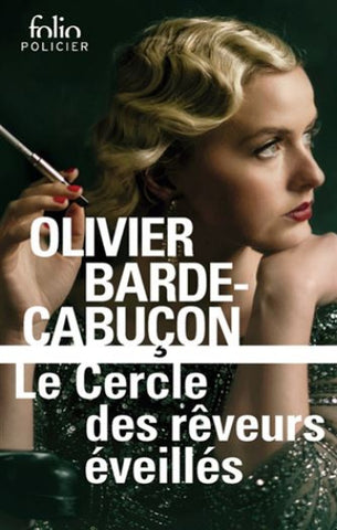 BARDE-CABUÇON, Olivier: Le cercle des rêveurs éveillés