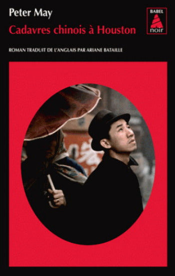 MAY, PETER: Cadavres chinois à Houston