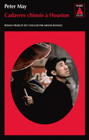 MAY, PETER: Cadavres chinois à Houston