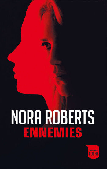 ROBERTS, Nora: Ennemies