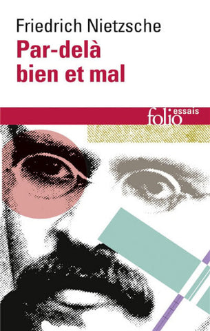 NIETZSCHE, Friedrich: Par-delà bien et mal