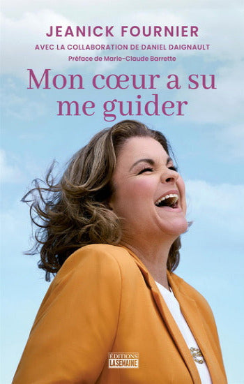 FOURNIER, Jeanick; DAIGNEAULT, Daniel: Mon coeur a su me guider