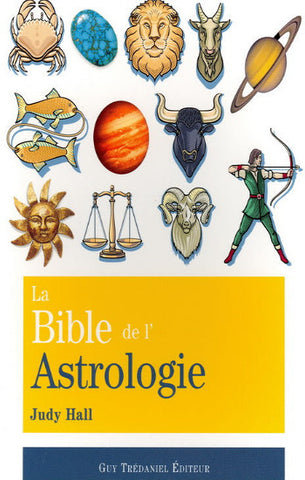 HALL, Judy: La blble de l'astrologie