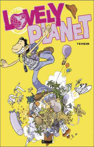 TEHEM: Lovely Planet Tome 1