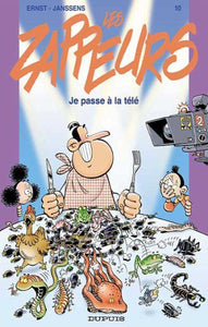 ERNST; JENSSENS: Les Zappeurs Tome 10 : Je passe à la télé