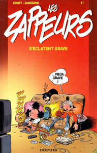 ERNST; JANSSENS: Les Zappeurs Tome 11 : Les Zappeurs s'éclatent grave