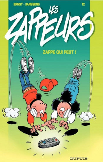 ERNST; JANSSENS: Les Zappeurs Tome 12 : Zappe qui peut !