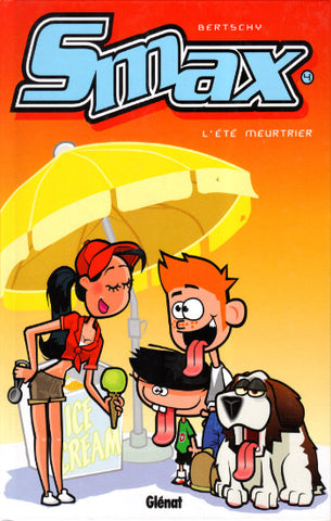 BERTSCHY: Smax Tome 4 : L'été meurtrier