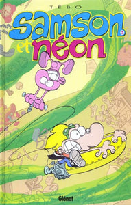 TÉBO: Samson et Néon Tome 2 : Mon copain de la terre