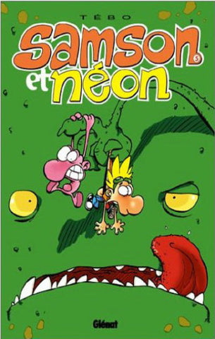 TÉBO: Samson et Néon Tome 5 : Jamais peur