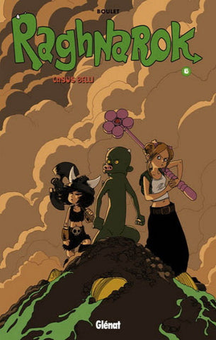 BOULET: Raghnarok Tome 6 : Casus belli