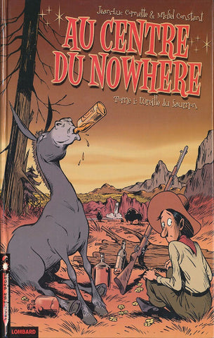 CORNETTE; CONSTANT: Au centre du nowhere Tome 1 : L'Oreille du saumon