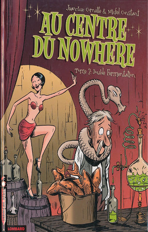CORNETTE; CONSTANT: Au centre du nowhere Tome 2 : Double Fermentation