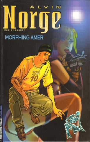 LAMQUET: Alvin Norge Tome 2 : Morphing Amer