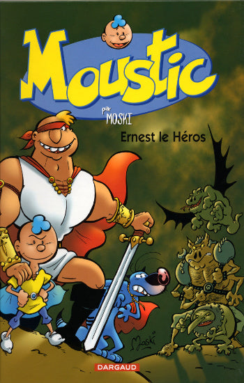 MOSKI: Moustic Tome 5 : Ernest le héros