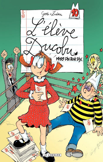 GODI; ZIDROU: L'élève Ducobu Tome 10 : Miss dix sur dix