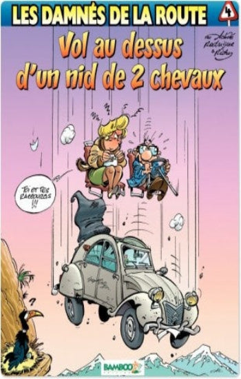 ACHDÉ; RICHEZ; RODRIGUE: Les damnés de la route Tome 4 : Vol au dessus d'un nid de 2 chevaux