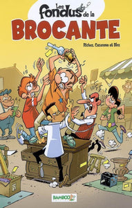 RICHEZ; CAZENOVE; BLOZ: Les fondus de la brocante