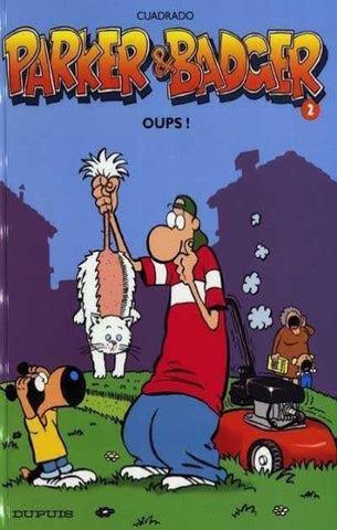 CUADRADO: Parker & Badger Tome 2 : Oups !