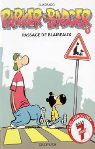 CUADRADO: Parker & Badger Tome 3 : Passage de blaireaux