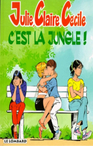 SIDNEY; BOM: Julie, Claire, Cécile Tome 5 : C'est la jungle !