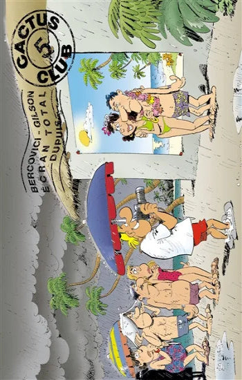 BERCOVICI; GILSON: Cactus club Tome 5 : Écran total