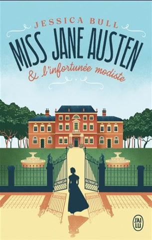 BULL, Jessica: Miss Jane Austen & l'infortunée modiste
