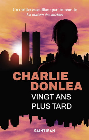 DONLEA, Charlie: Vingt ans plus tard