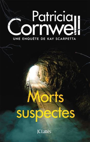 CORNWELL, Patricia: Morts suspectes