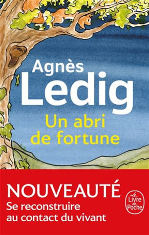 LEDIG, Agnès: Un abri de fortune
