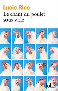 RICO, Lucie: Le chant du poulet sous vide