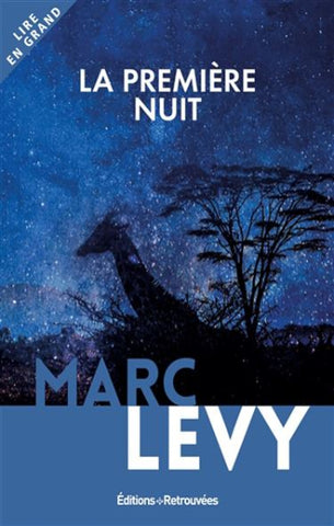 LEVY, Marc: La première nuit  (gros caractères)