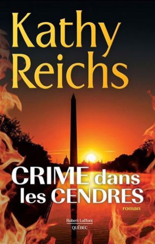 REICHS, Kathy: Crime dans les cendres
