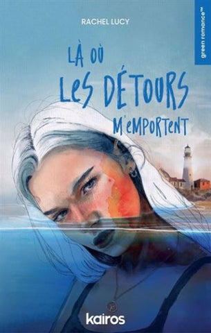 LUCY, Rachel: Là où les détours m'emportent