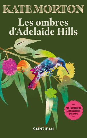 MORTON, Kate: Les ombres d'Adelaide Hills
