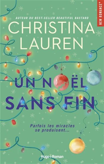 LAUREN, Christina: Un Noël sans fin