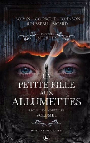 COLLECTIF: Les contes interdits Tome 1 : La petite filles aux allumettes - Recueil de nouvelles