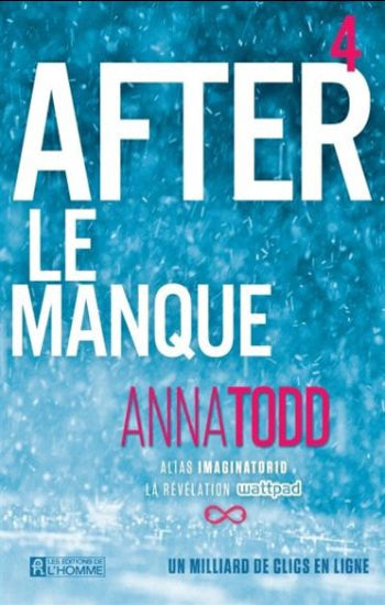 TODD, Anna: After Tome 4 : Le manque