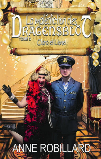 ROBILLARD, Anne: La malédiction des Dragensblöt Tome 3 : Clara et Lionel