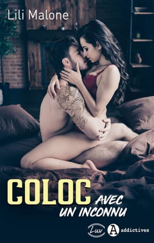 MALONE, Lili: Coloc avec un inconnu