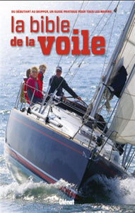 EVANS, Jeremy; MANLEY, Pat; SMITH, Barrie: La bible de la voile