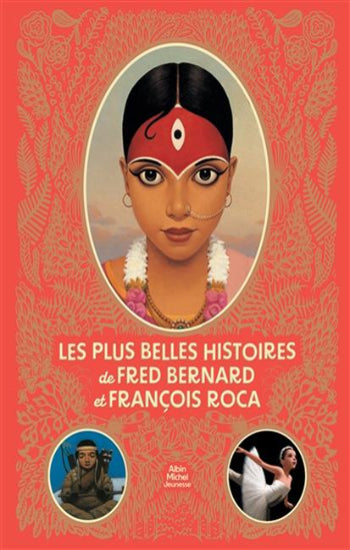 BERNARD Fred; ROCA, François: Les plus belles histoires de Fred Bernard et François Roca