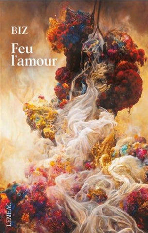 BIZ: Feu l'amour