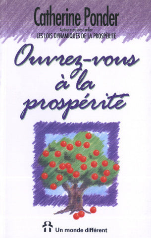 PONDER, Catherine: Ouvrez-vous à la prospérité