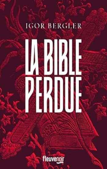 BERGLER, Igor: La bible perdue
