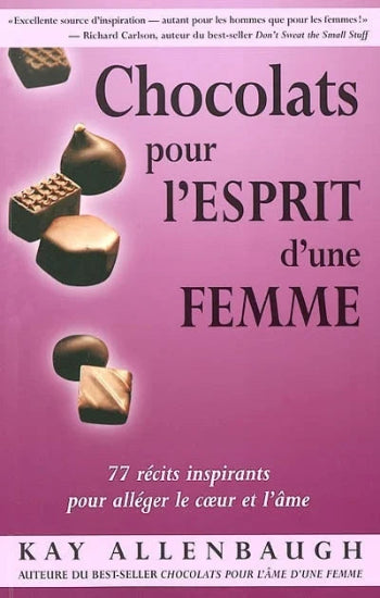 ALLENBAUGH, Kay: Chocolats pour l'esprit d'une femme