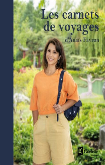 FAVRON, Anaïs: Les carnets de voyage d'Anaïs Favron